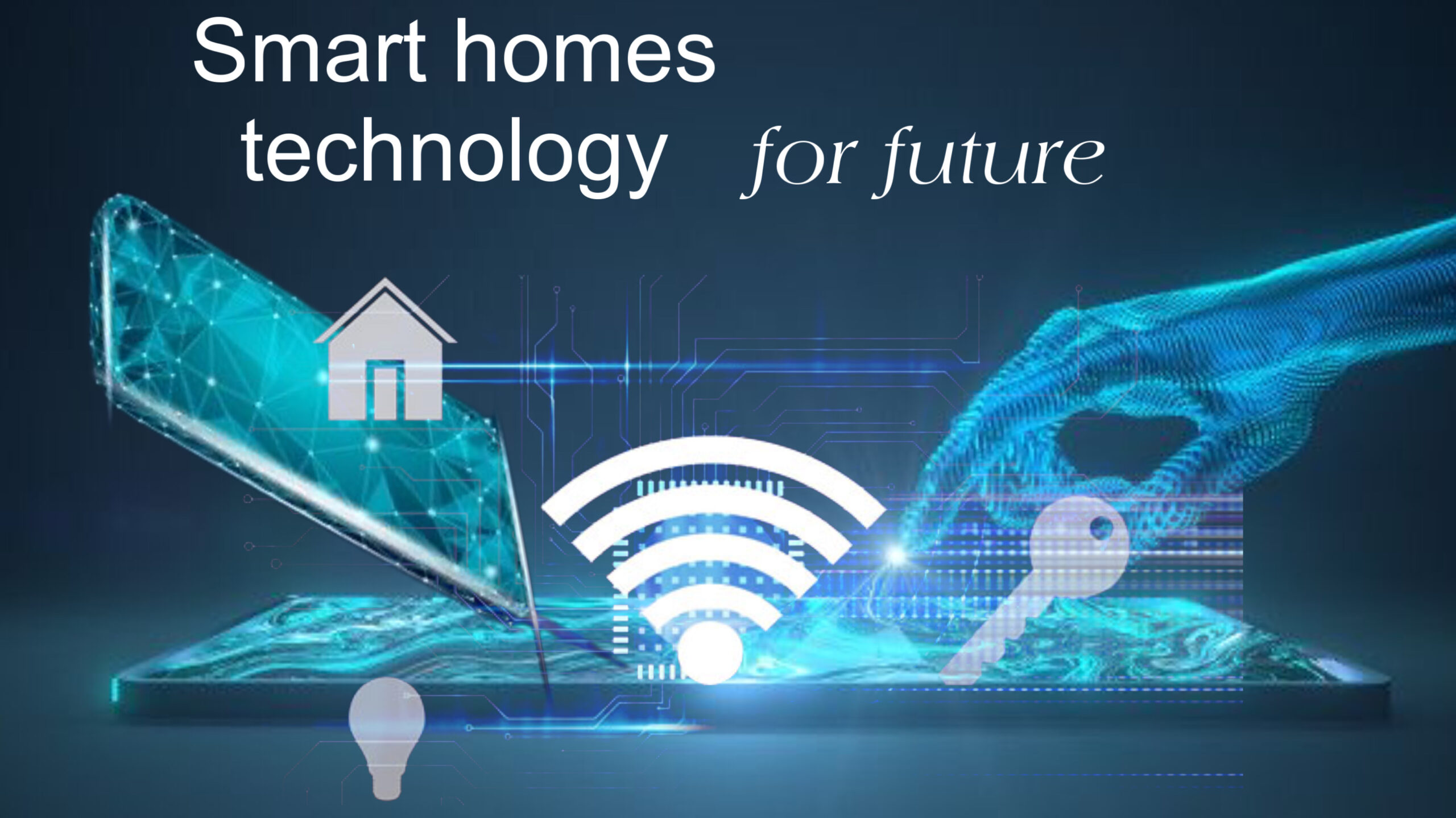 Smart homes technology of the future