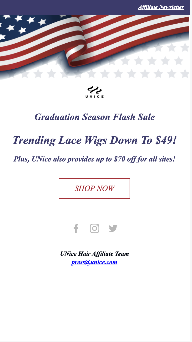 Graduation Season Flash Sale
Trending Lace Wigs Down To $49!
Plus, UNice also provides up to $70 off for all sites!